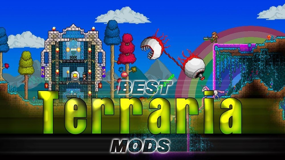 The Best Terraria Mods