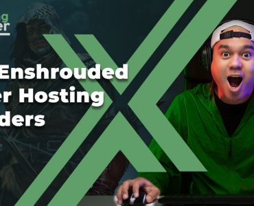 Best Enshrouded Server Hosting providers