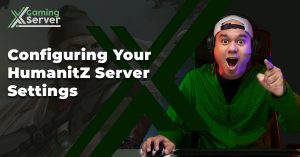 Configuring Your HumanitZ Server Settings